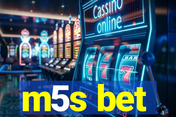 m5s bet